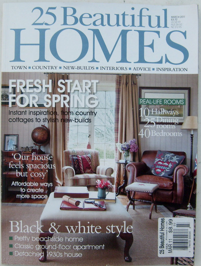 25 Beautiful Homes Magazines March 2011 (printed in UK)
