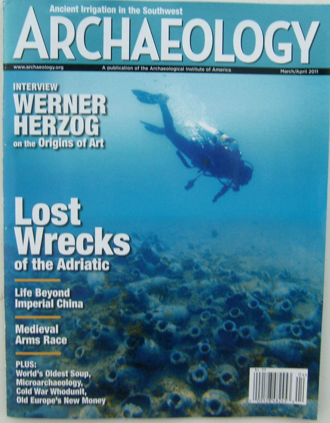 Archaelogy Magazine March/April 2011 A Publication of the Archaelogical Institute of America